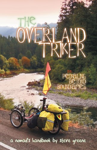 Stock image for The Overland Triker: Pedaling Beyond Boundaries for sale by HPB-Emerald