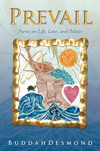 9781475916218: Prevail: Poems on Life, Love, and Politics