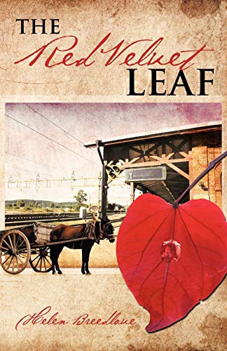 Stock image for The Red Velvet Leaf for sale by Lucky's Textbooks
