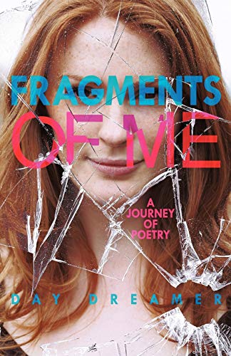 Stock image for Fragments of Me: A Journey of Poetry for sale by Chiron Media