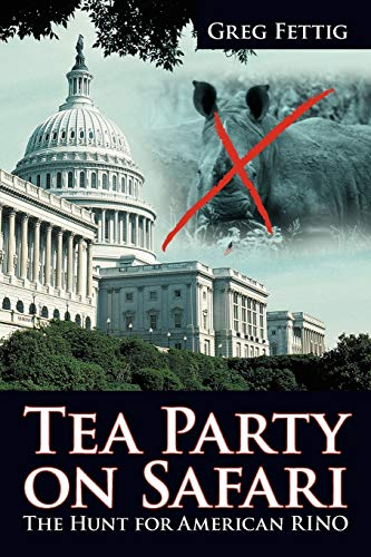 Stock image for Tea Party on Safari: The Hunt for American Rino for sale by Chiron Media