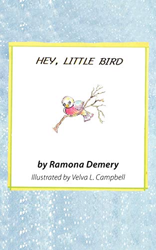 Imagen de archivo de Hey, Little Bird: Verses For Children a la venta por Lucky's Textbooks