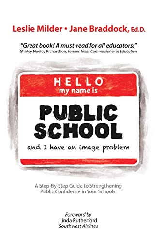 Stock image for Hello! My Name Is Public School, and I Have an Image Problem for sale by Textbooks_Source