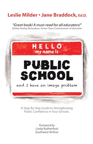 Stock image for Hello! My Name is Public School, and I Have an Image Problem for sale by SecondSale