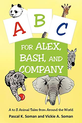 9781475930870: A-B-C For Alex, Bash, and Company: A to Z Animal Tales from Around the World