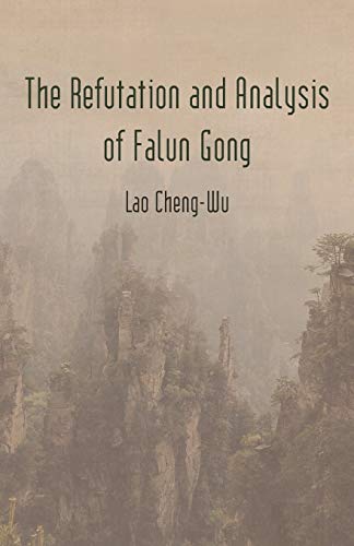 9781475933291: The Refutation And Analysis Of Falun Gong