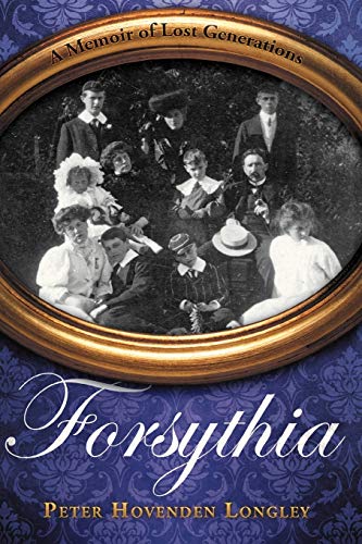 Beispielbild fr Forsythia: A Memoir of Lost Generations zum Verkauf von WorldofBooks