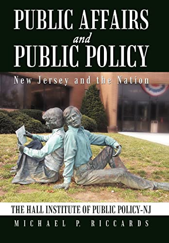 Public Affairs and Public Policy: New Jersey and the Nation (9781475935431) by Riccards, Michael P