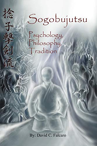 9781475936346: Sogobujutsu: Psychology, Philosophy, Tradition