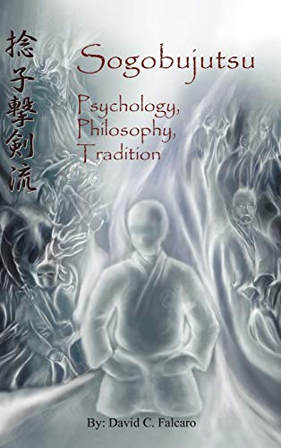 9781475936360: Sogobujutsu: Psychology, Philosophy, Tradition
