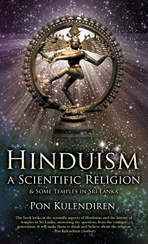 Beispielbild fr Hinduism a Scientific Religion: & Some Temples in Sri Lanka zum Verkauf von Lucky's Textbooks