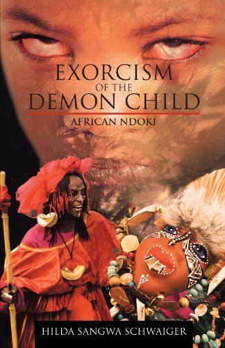 9781475937121: Exorcism of the Demon Child: African Ndoki