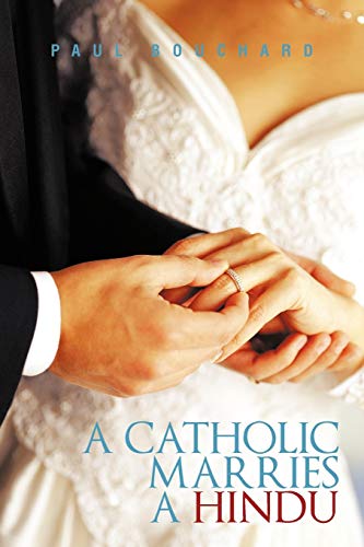 Stock image for A Catholic Marries a Hindu for sale by Lucky's Textbooks