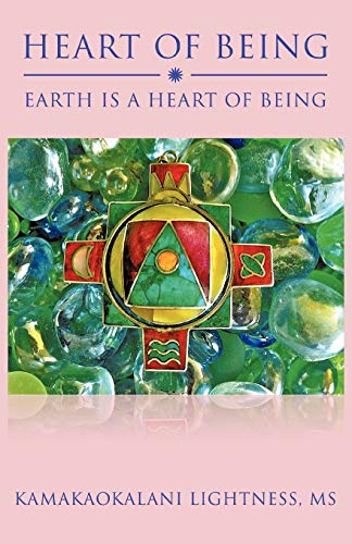 9781475938180: Heart Of Being: Earth Is A Heart Of Being