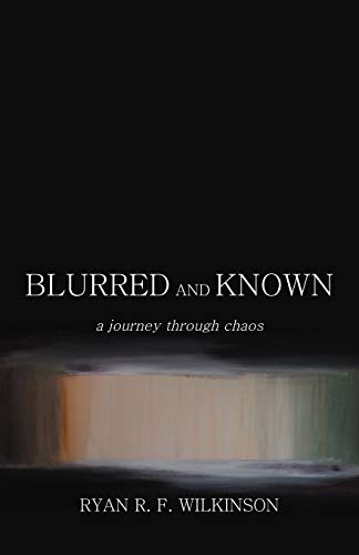 9781475938470: Blurred and Known: A Journey Through Chaos