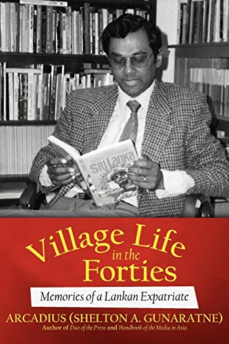 9781475939569: Village Life in the Forties: Memories of a Lankan Expatriate