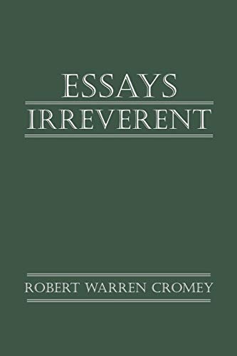 9781475940923: Essays Irreverent