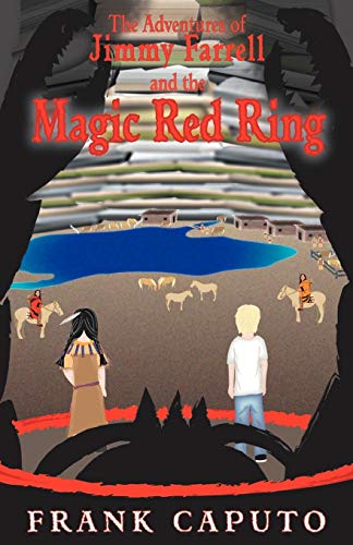 Stock image for The Adventures of Jimmy Farrell and the Magic Red Ring for sale by Chiron Media