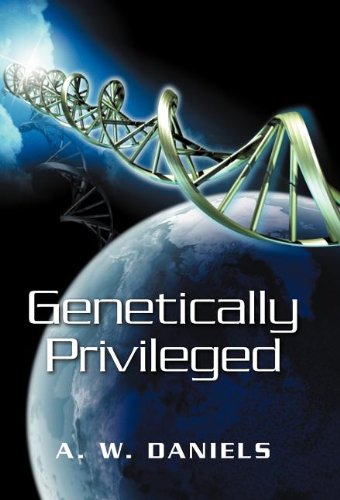 9781475942088: Genetically Privileged