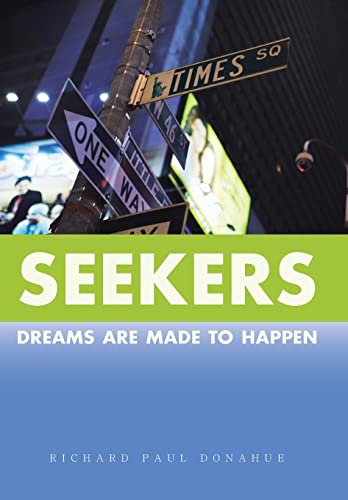 Stock image for Seekers: Dreams Are Made to Happen for sale by Lucky's Textbooks