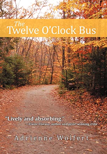 Beispielbild fr The Twelve O'Clock Bus zum Verkauf von Lucky's Textbooks