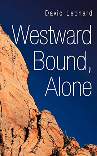 Stock image for Westward Bound, Alone for sale by Chiron Media