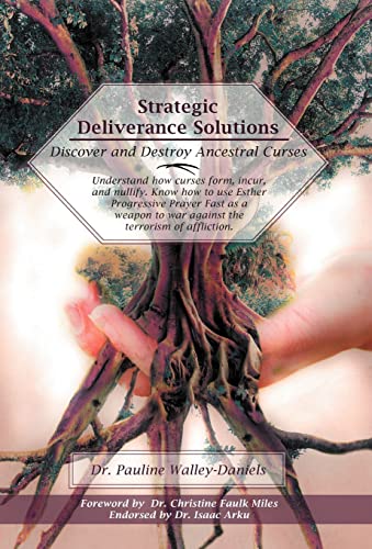 Beispielbild fr Strategic Deliverance Solutions: Discover and Destroy Ancestral Curses zum Verkauf von Lucky's Textbooks