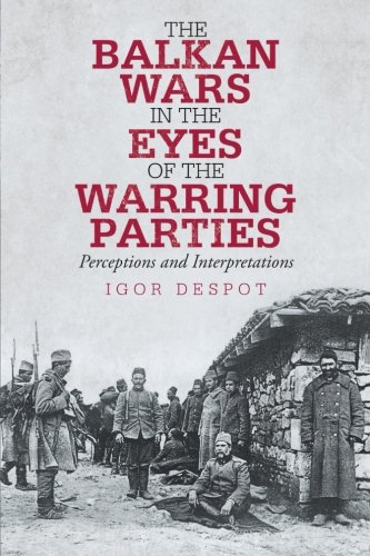 9781475947038: The Balkan Wars in the Eyes of the Warring Parties: Perceptions and Interpretations