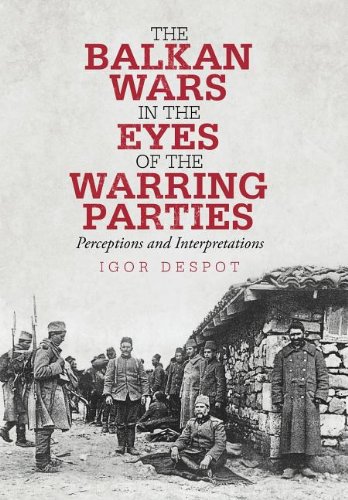 9781475947045: The Balkan Wars in the Eyes of the Warring Parties: Perceptions and Interpretations