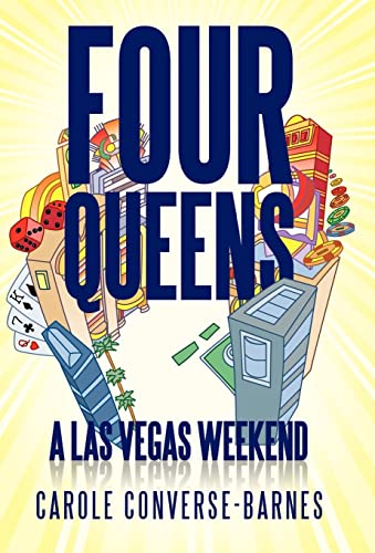 9781475947168: Four Queens: A Las Vegas Weekend