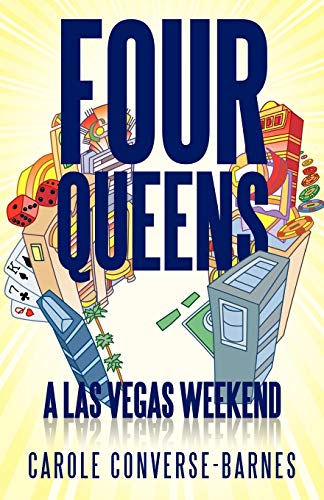 Stock image for Four Queens: A Las Vegas Weekend for sale by Lucky's Textbooks