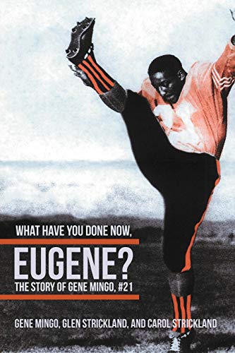 Beispielbild fr What Have You Done Now, Eugene?: The Story of Gene Mingo, #21 zum Verkauf von Chiron Media