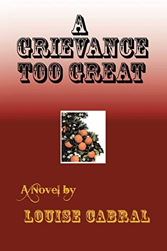 Stock image for A Grievance Too Great for sale by Books From California