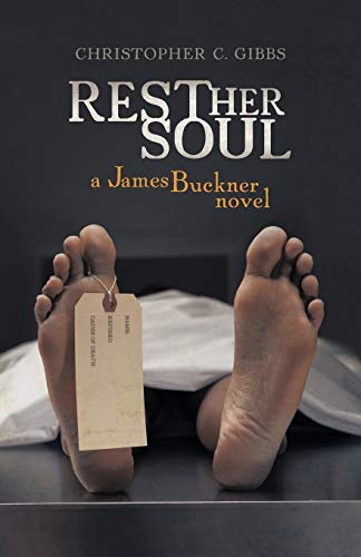 9781475950557: Rest Her Soul: A James Buckner Novel
