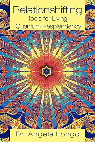 Beispielbild fr Relationshifting: Tools for Living Quantum Resplendency: The Eeezy Mirror-Call Workbook: Emergent, Entanglement, Eternal, Zestful You zum Verkauf von Cronus Books