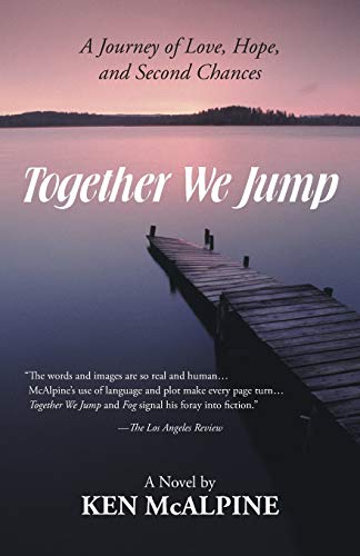 Beispielbild fr Together We Jump: A Journey of Love, Hope and Second Chances zum Verkauf von Reuseabook