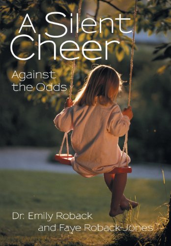 9781475952322: A Silent Cheer: Against the Odds
