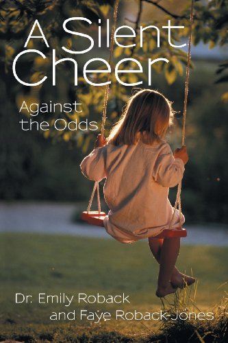 Stock image for A Silent Cheer Against the Odds for sale by Old Goat Books