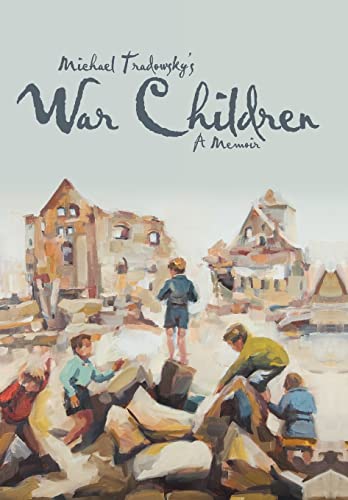 9781475954265: War Children: A Memoir