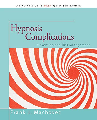 Stock image for Hypnosis Complications: Prevention and Risk Management for sale by Books Unplugged
