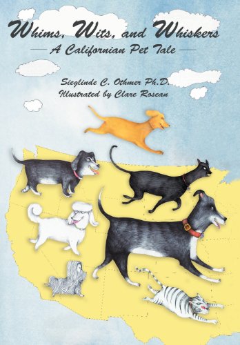 9781475961515: Whims, Wits, and Whiskers: A Californian Pet Tale