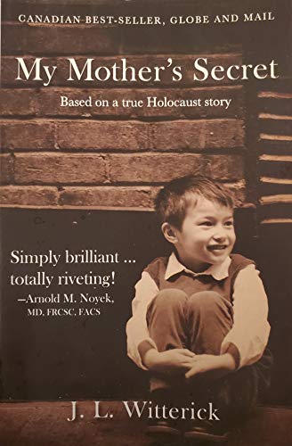 9781475962574: My Mother's Secret: Based on a True Holocaust Story