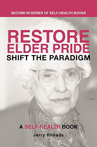 Beispielbild fr Restore Elder Pride Shift the Paradigm zum Verkauf von PBShop.store US