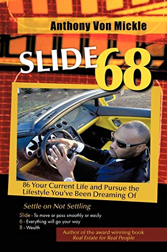 Beispielbild fr Slide 68: 86 Your Current Life and Pursue the Lifestyle You've Been Dreaming Of zum Verkauf von Lucky's Textbooks