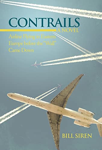 Contrails: Airline Flying in Eastern Europe Before the Wall Came Down