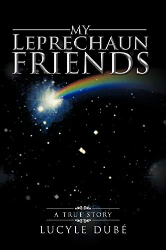 Stock image for My Leprechaun Friends: A True Story for sale by Chiron Media