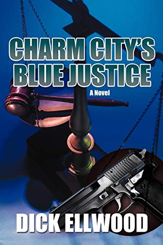 Stock image for Charm City's Blue Justice for sale by Better World Books
