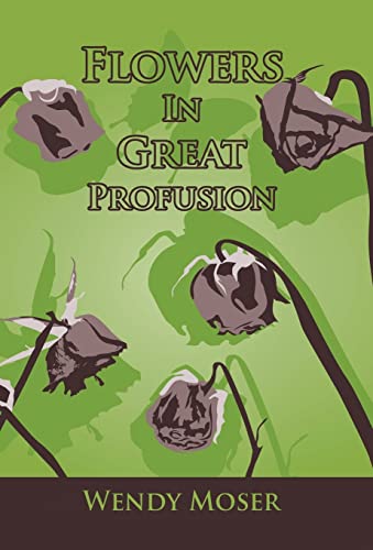 9781475973068: Flowers in Great Profusion