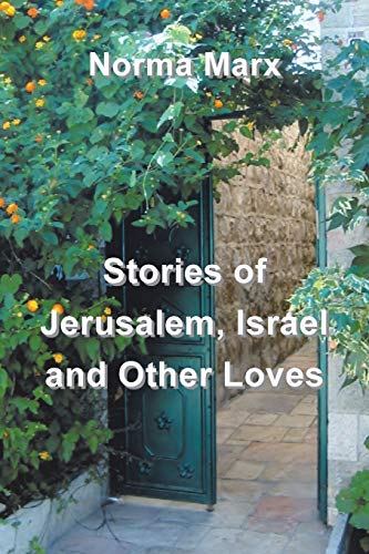 Stock image for Stories of Jerusalem, Israel and Other Loves for sale by Chiron Media