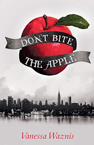 Stock image for Don't Bite the Apple for sale by HPB Inc.